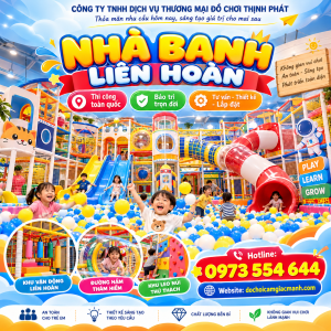 Nhà Banh Liên Hoàn – Giải Pháp Khu Vui Chơi Hấp Dẫn, Đa Dạng Trò Chơi Cho Trẻ Em